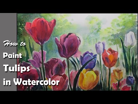 How to Paint Tulip Flowers in Watercolor | step by step Video