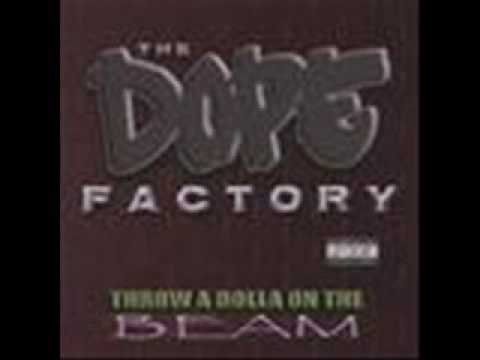 The Dope Factory - From Case to Chase