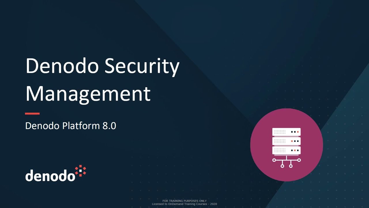 Denodo Security Management (Course Overview)