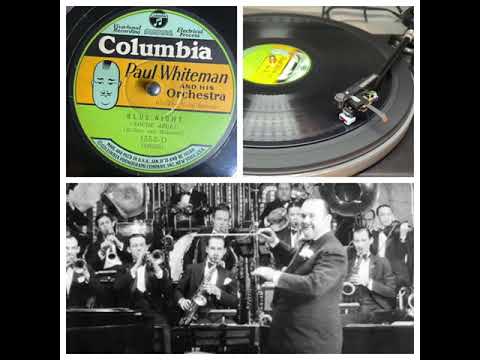 Paul Whiteman a.h. Orchestra: Blue Night, 1928 (Columbia „Potato Head lable“ 1553-D)