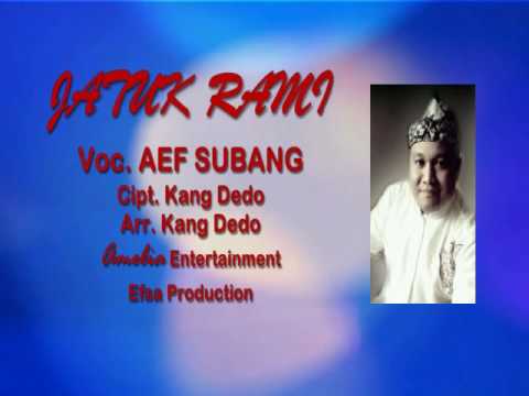 POP SUNDA Terbaru 2017 Aef Subang "Jatuk Rami"