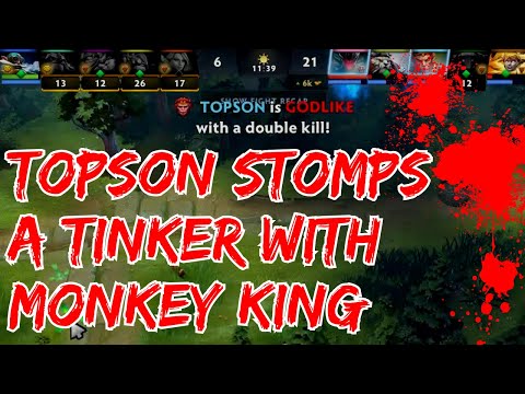 TOPSON stomps on a TINKER easily with Monkey King ft. RTZ Malding
