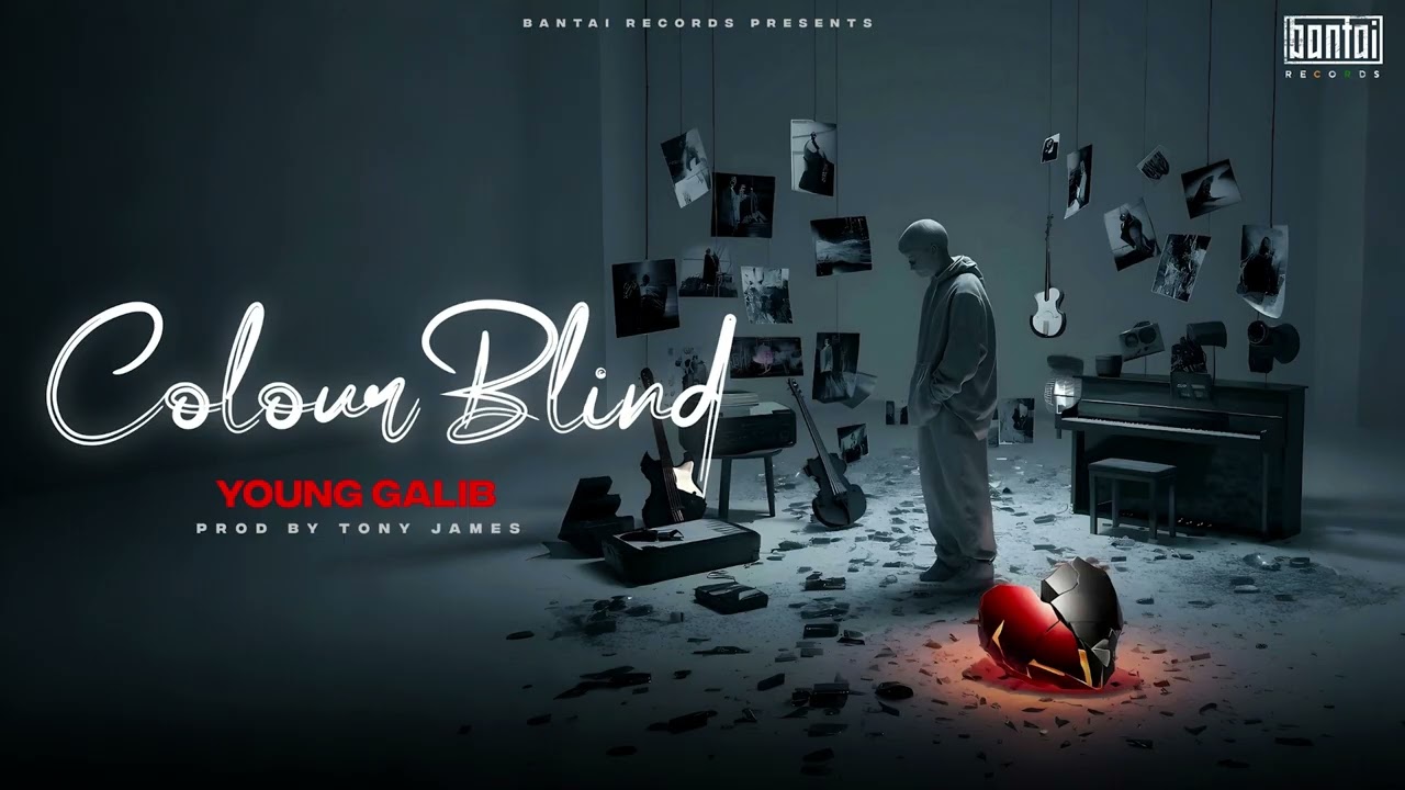 Colour Blind Lyrics | Young Galib