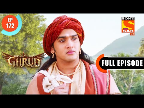 Garud Ki Janam Bhumika - Dharma Yoddha Garud - Full Episode - 172 - 29 Sep 2022