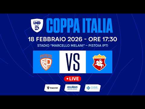 COPPA ITALIA SERIE D 2025-2026 | FINALE - ANDATA | PISTOIESE - ANCONA | LIVE