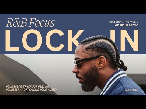 Deep Focus R&B Mix | 90 Minutes of Uninterrupted Brent Faiyaz