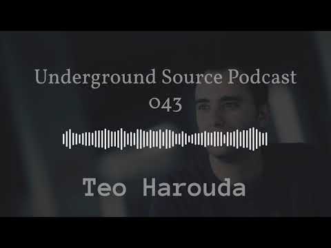 Underground Source Podcast 043 ■  Teo Harouda