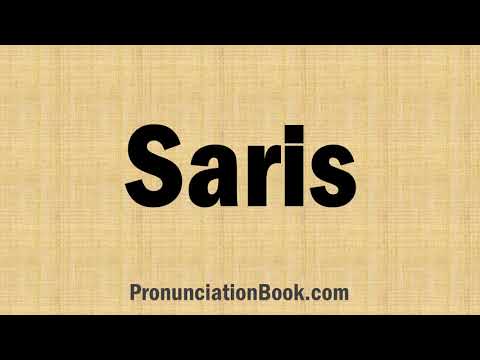 How to Pronounce Saris