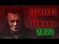 Estrenos Películas De Terror 2022