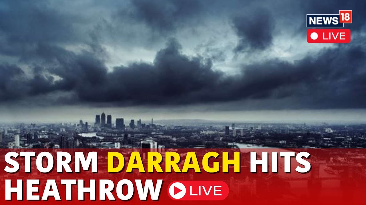 LIVE | Darragh Storm | Emergency Landing In Heathrow Airport As Storm Darragh Approaches UK | N18G