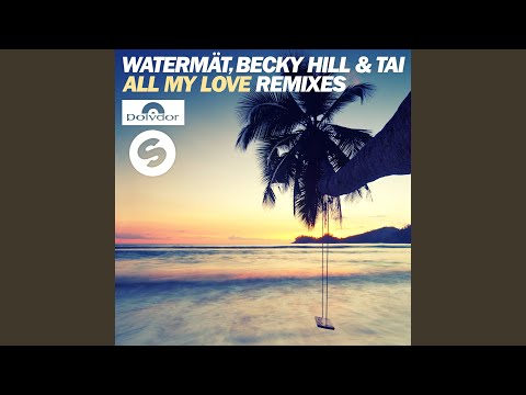 All My Love (Jack Beats Remix)