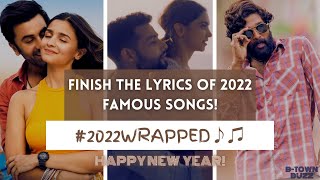 Finish The Lyrics Challenge!! (Famous 2022 Songs) 