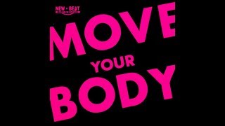 101   Move Your Body 12'' Version