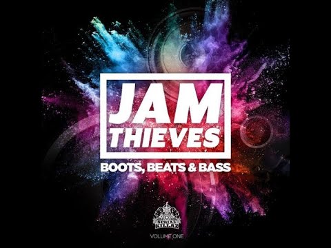 Jam Thieves  Boots, Beats & Bass Vol 1