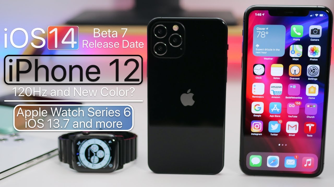 iPhone 12 Pro Motion, New Apple Watch, iOS 14 Beta 7 release date and more