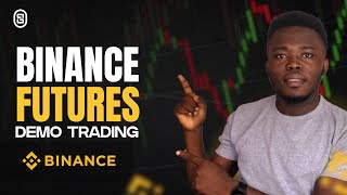 How To Do Futures Demo Trading On Binance (Step-By-Step)
