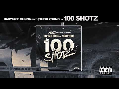 Babyface Gunna ft $tupid Young - 100 Shotz (Official Audio)