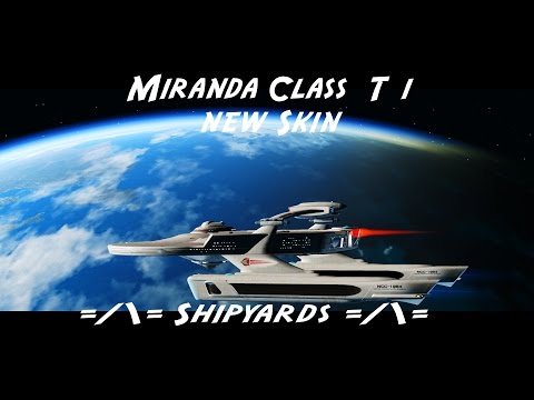 Miranda Class  T1 new Skin