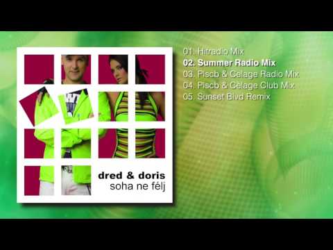 Dred Feat Doris - Soha ne félj (Remix Single)
