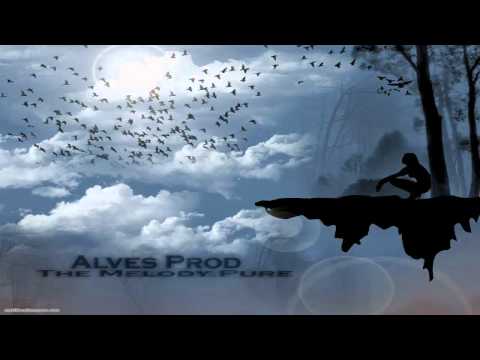 Alves Prod - The  Melody Pure ( Original Mix ) 320 Kpbs + DL Free