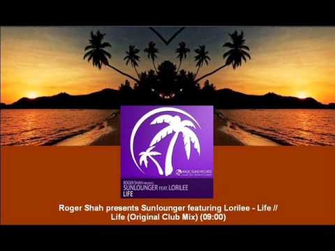 Sunlounger feat. Lorilee - Life (Original Club Mix) [MAGIC055.01]