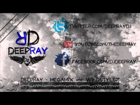 DEEPRAY - MEGAMIX #4: WILDSTYLEZ