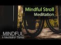 The Ultimate 10 Minute Inclusive Walking Meditation to Reduce Stress and Anxiety