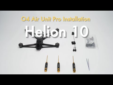 Helion 10 O3 | O4 Air Unit Pro Installation Tutorial