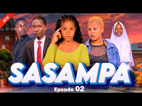 SASAMPA ( EP 02) #asmafilms #clamvevo #duniaseries #kiparabrand #lovemeagain