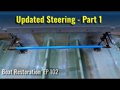 Updating the steering system on the 1973 Egg Harbor Sportfish boat - Boat Restoration EP102