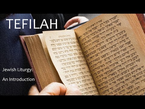 Jewish Liturgy: An Introduction