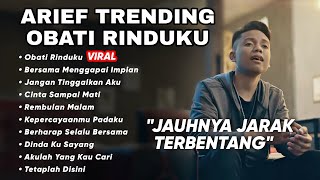 Download lagu JAUHNYA JARAK TERBENTANG ARIEF FULL ALBUM POPULER 2024 mp3