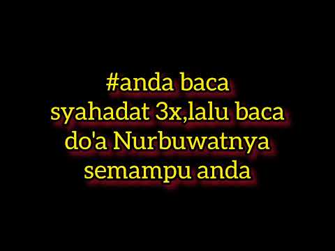 the knowledge of the heavenly creed, the charisma of Nurbuwat prayer