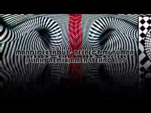 Mandidextrous - Respect Mi Bumpa (Slinks Remix) [[Amen4Tekno 005]] [[EK23]]