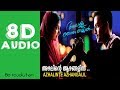 Azhalinte Azhangalil Ayalum Njanum Thammil 8D AUDIO USE HEADPHONES