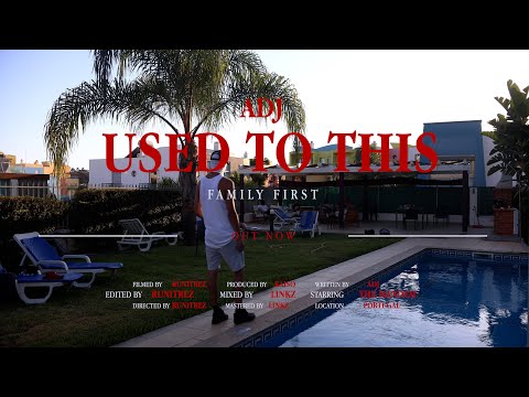 Adj - Used To This (Music Video)