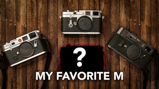 Why this Underrated Leica is my Favorite M Film Camera