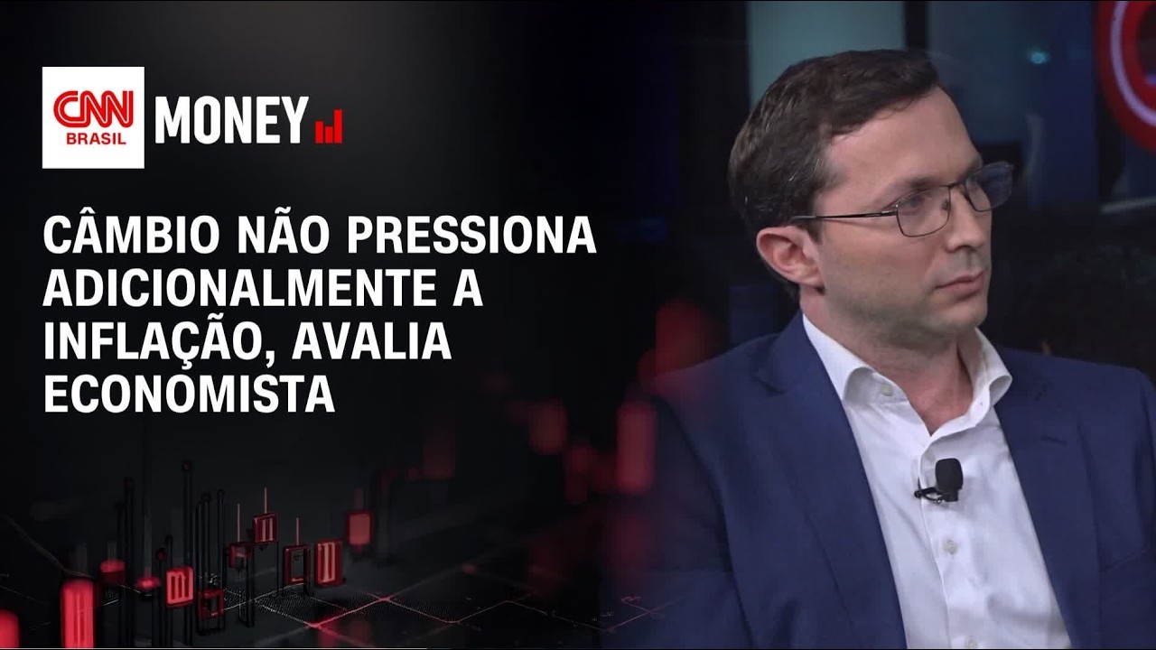 Câmbio não pressiona adicionalmente a inflação, avalia economista | FECHAMENTO DE MERCADO