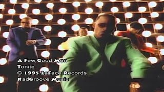 A Few Good Men -  Tonite [Widescreen Music Video]