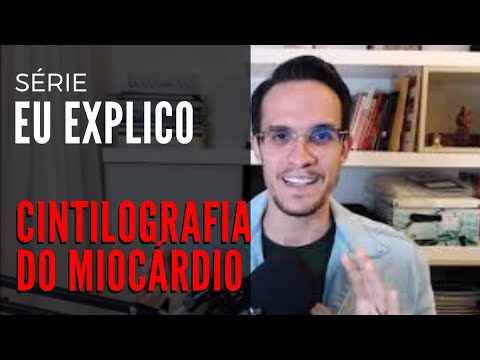 I EXPLAIN: MYOCARDIAL SCINTIGRAPHY