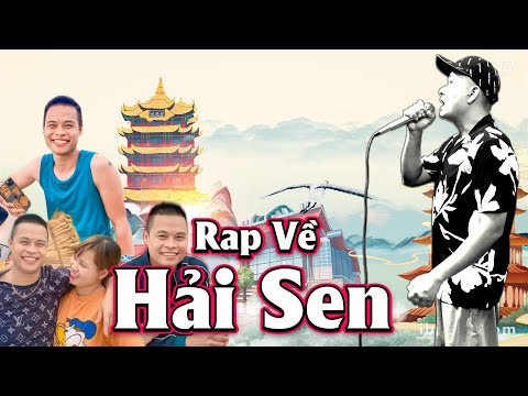 RAP VỀ ANH LÊ VĂN HẢI ( HẢI SEN ) - MANH HAKYNO