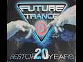 Future Trance Best Of 20 Years 2017 CD01 1997 2001