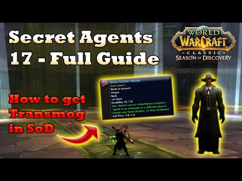Secret Agents & 17 Full Guide (Hidden Questline) in Phase 8 [WoW SoD]
