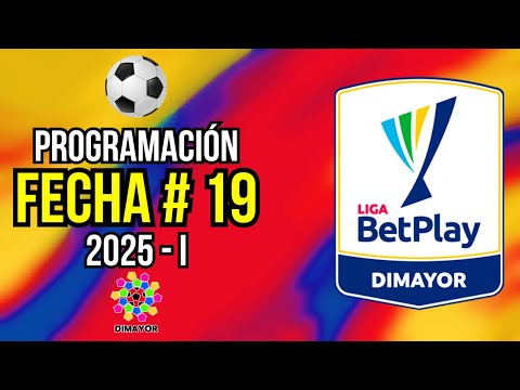 ASÍ SE JUEGA ⚽🔥 FECHA 19 LIGA BETPLAY DIMAYOR 2025 - I