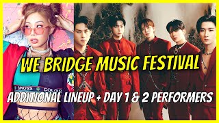 We Bridge Music Festival Additional Lineup of Performers