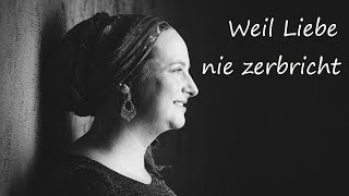 Weil Liebe nie zerbricht | Sabine Ehrensperger | Trauersängerin Nürnberg, Bayern