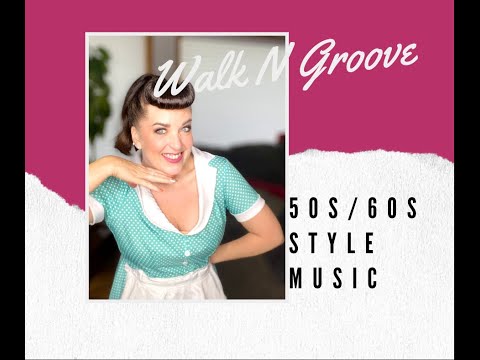 Walk N Groove with Paula / 1950s and 1960s Style Music!