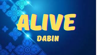 Dabin - Alive (Lyrics) feat. RUNN