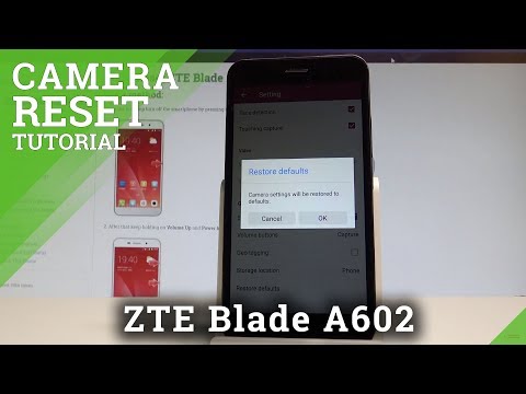 How to Reset Camera in ZTE Blade A602 - Restore Camera Defaults |HardReset.Info