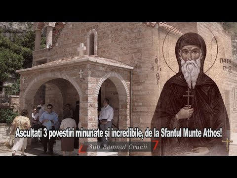 Ascultați 3 povestiri minunate și incredibile, de la Sfântul Munte Athos